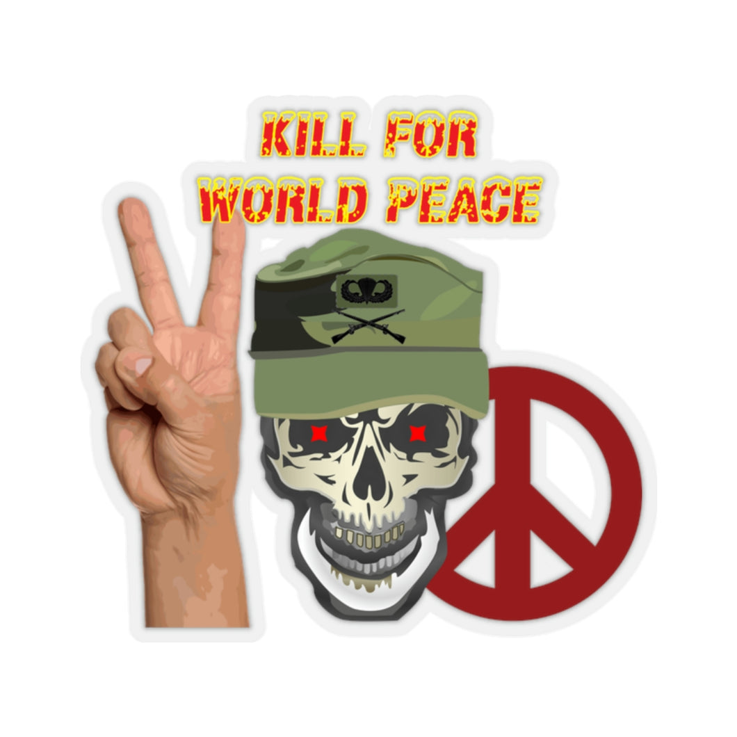 Kiss-Cut Stickers - Army - Ranger Patrol Cap - Skull - Kill for World Peace w Flames Font X 300
