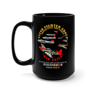 Black Mug 15oz - Army - AAC - 332nd Fighter Group - Red Tails - Protect Force