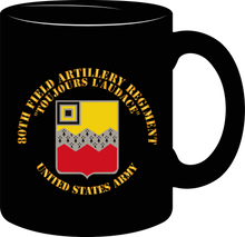 Load image into Gallery viewer, Army - 80th Field Artillery Regiment - Toujours L&#39;audace - Mug
