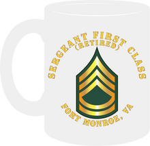 Load image into Gallery viewer, Army - Sergeant First Class (Retired) - Fort Monroe, Virginia - Mug -
