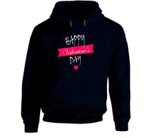 Load image into Gallery viewer, HAPPY VALENTINES DAY Hoodie
